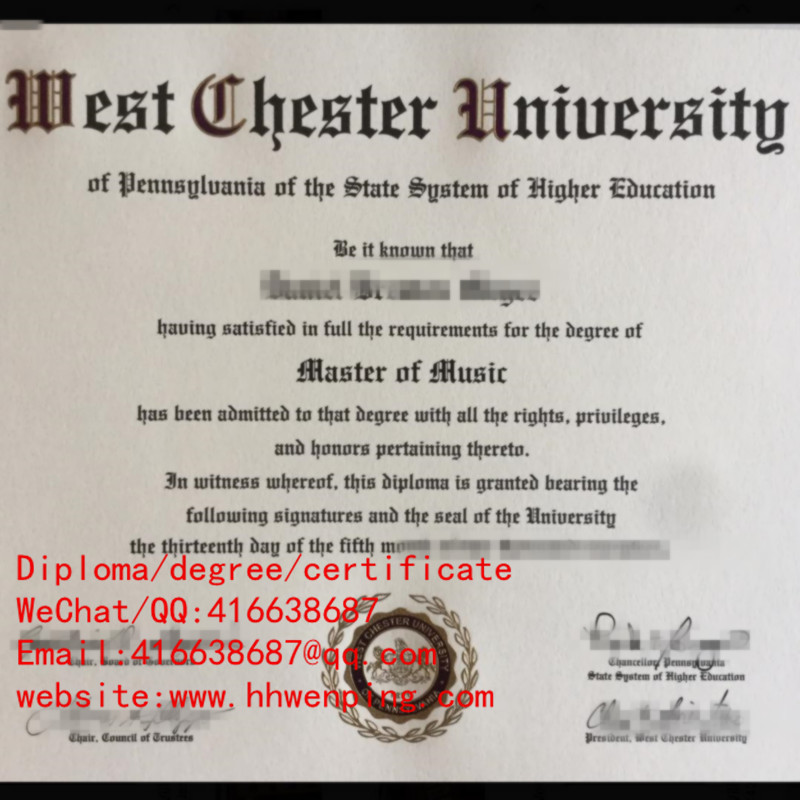 diploma of West Chester University宾州西彻斯特大学毕业证书