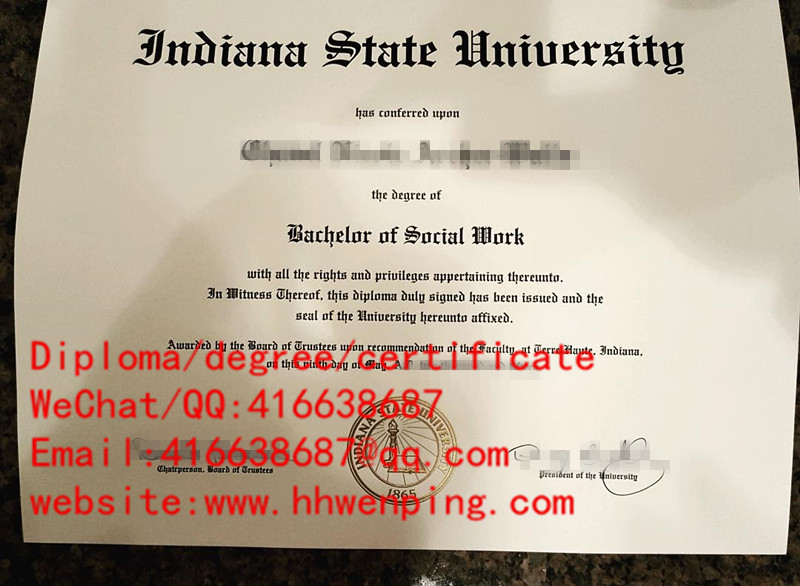 diploma of Indiana State University印第安纳州立大学毕业证书